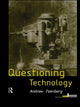 Book cover of: Questioning Technology