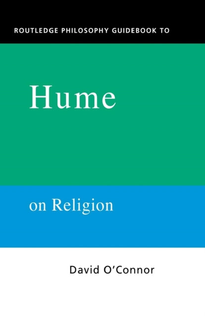 Book cover of: Routledge Philosophy GuideBook to Hume on Religion