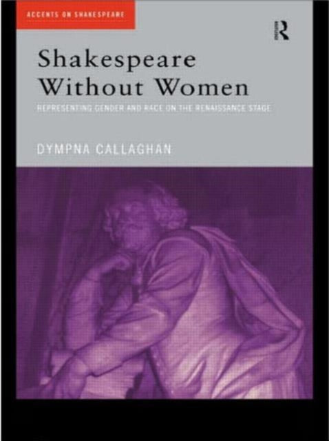 Book cover of: Shakespeare Without Women