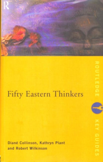 Book cover of: Fifty Eastern Thinkers. By: Diane Collinson