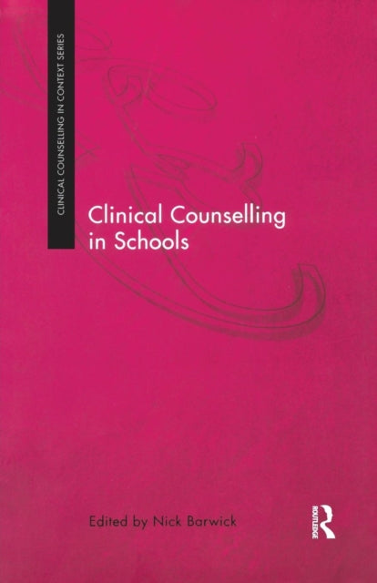 Book cover of: Clinical Counselling in Schools
