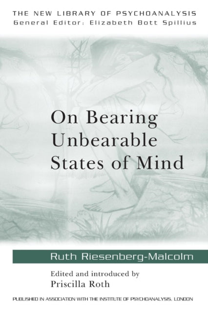 Book cover of: On Bearing Unbearable States of Mind