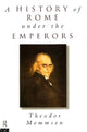 Book cover of: History of Rome under the Emperors. By: Theodor Mommsen