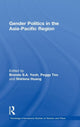 Book cover of: Gender Politics in the Asia-Pacific Region. By: Brenda Yeoh
