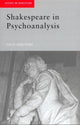 Book cover of: Shakespeare in Psychoanalysis