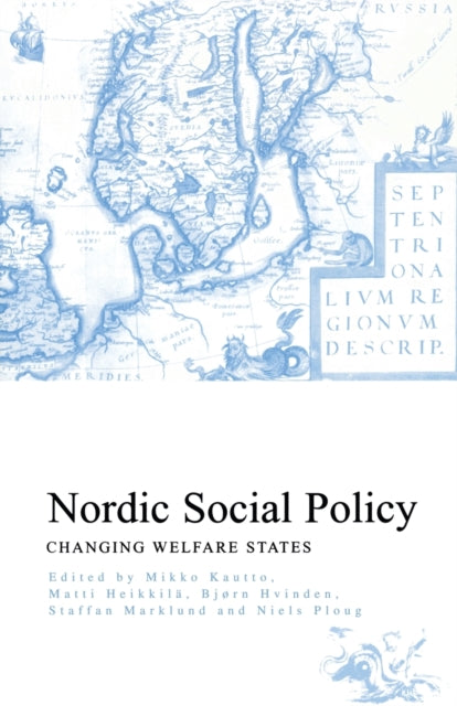 Book cover of: Nordic Social Policy. By: Mikko Kautto