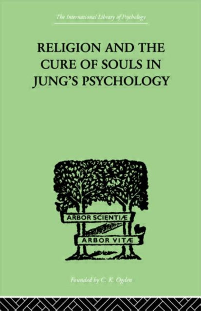 Book cover of: Religion and the Cure of Souls In Jung's Psychology. By: HANS SCHAER