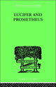 Book cover of: Lucifer and Prometheus. By: Werblowsky. Zwi