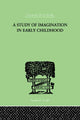 Book cover of: Study of IMAGINATION IN EARLY CHILDHOOD. By: Ruth Griffiths