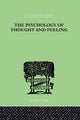 Book cover of: Psychology Of Thought And Feeling. By: Charles PLATT