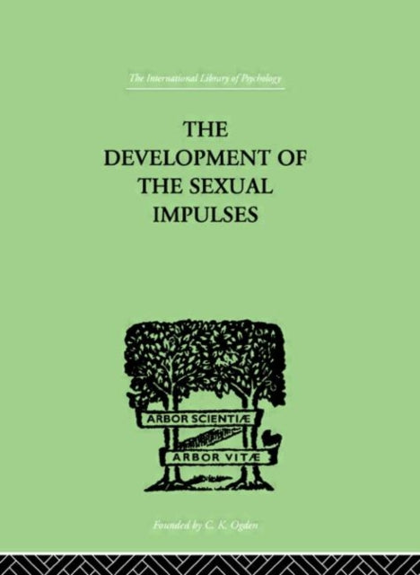 Book cover of: Development Of The Sexual Impulses. By: R MONEY-KYRLE