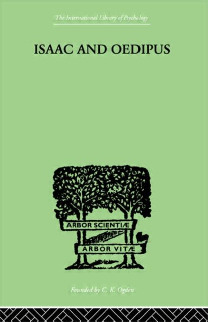 Book cover of: Isaac And Oedipus. By: E WELLISCH