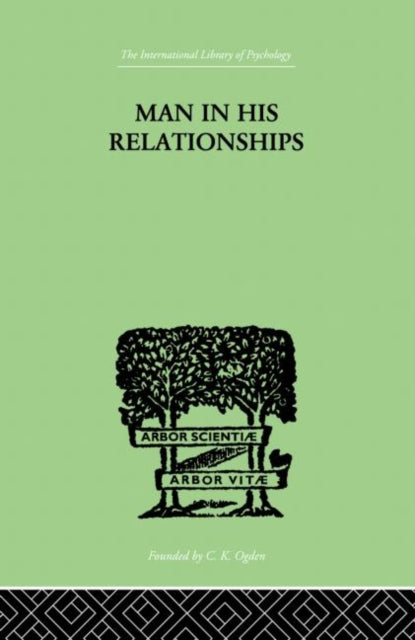 Book cover of: Man In His Relationships. By: H WESTMANN