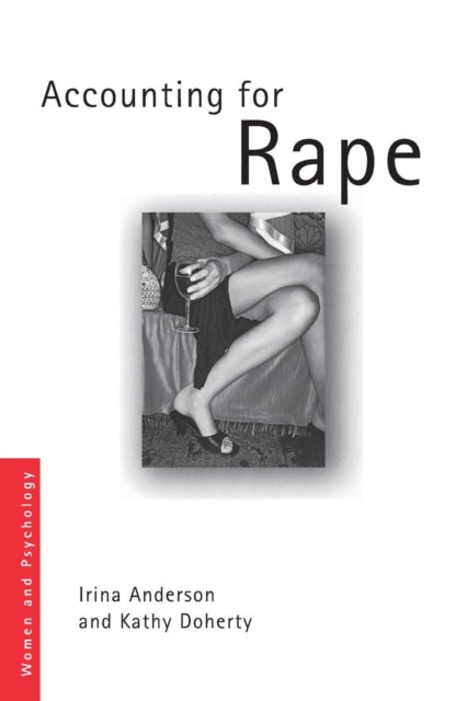 Book cover of: Accounting for Rape. By: I. Anderson, Irina Anderson