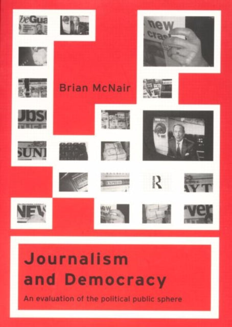 Book cover of: Journalism and Democracy