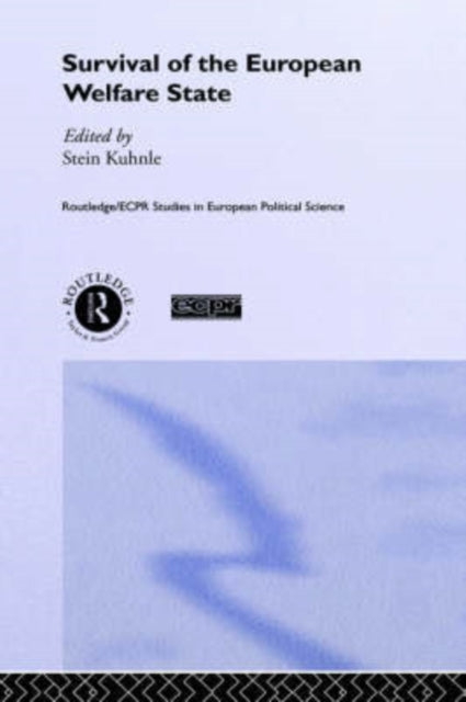 Book cover of: Survival of the European Welfare State. By: Stein Kuhnle