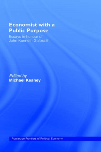 Book cover of: Economist With a Public Purpose. By: Michael Keaney