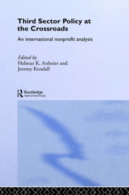 Book cover of: Third Sector Policy at the Crossroads. By: Helmut Anheier