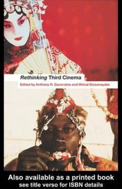 Book cover of: Rethinking Third Cinema. By: A. Guneratne