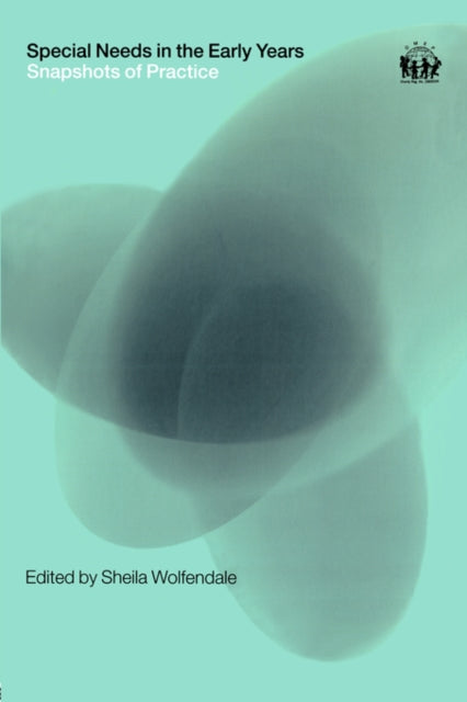 Book cover of: Special Needs in the Early Years. By: S. Wolfendale