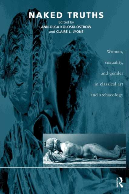 Book cover of: Naked Truths. By: KOlOski-OstrOw