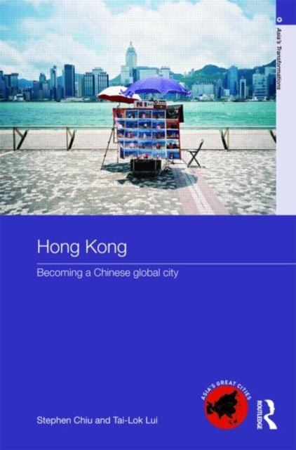 Book cover of: Hong Kong. By: Stephen Chiu, Chiu &. Lui, Stephen Wing-kai Chiu