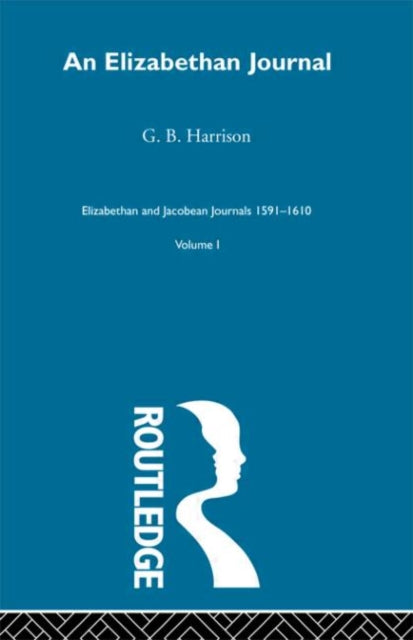 Book cover of: Elizabethan Journal V1. By: G. B. Harrison