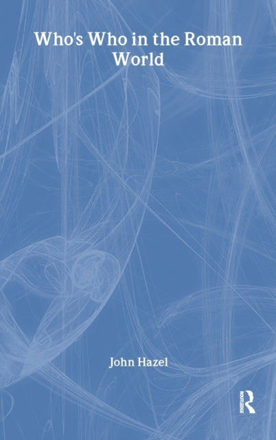 Book cover of: Who's Who in the Roman World