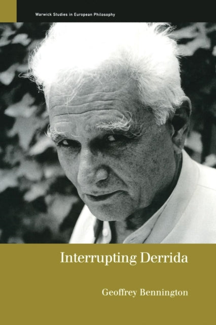 Book cover of: Interrupting Derrida. By: Geoffrey Bennington