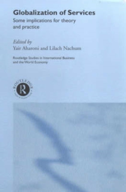 Book cover of: Globalization of Services. By: Yair Aharoni