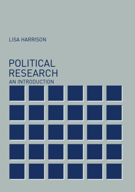 Book cover of: Political Research. By: Lisa Harrison
