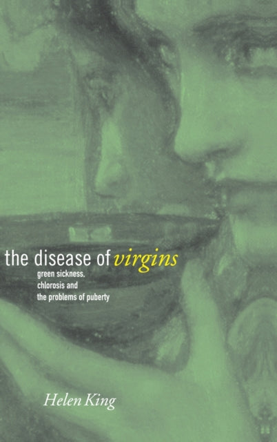 Book cover of: Disease of Virgins. By: Helen King