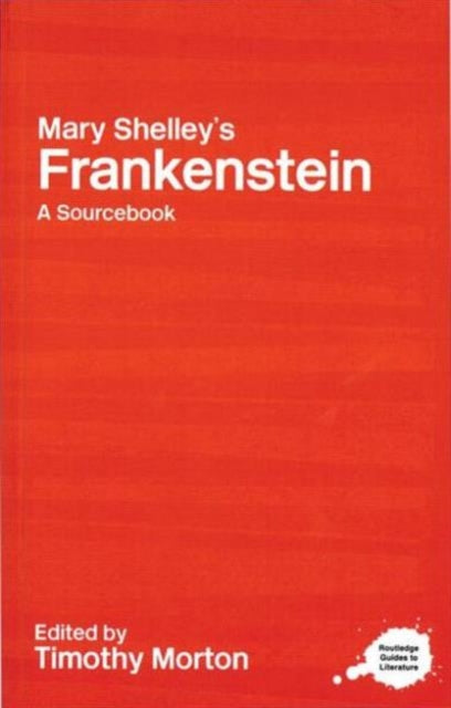 Book cover of: Mary Shelley's Frankenstein. By: Timothy Morton