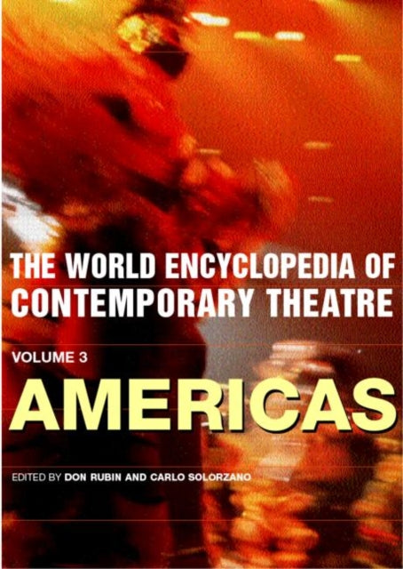 Book cover of: World Encyclopedia of Contemporary Theatre. By: Don Rubin