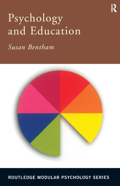 Book cover of: Psychology and Education. By: Susan Bentham