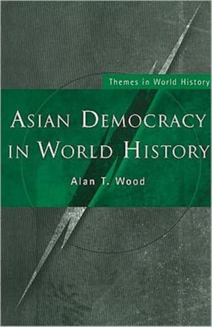 Book cover of: Asian Democracy in World History