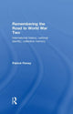 Book cover of: Remembering the Road to World War Two. By: Patrick Finney
