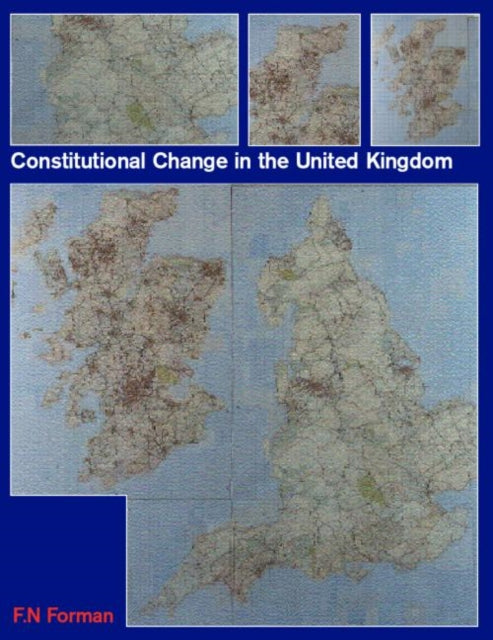 Book cover of: Constitutional Change in the UK. By: Nigel Forman
