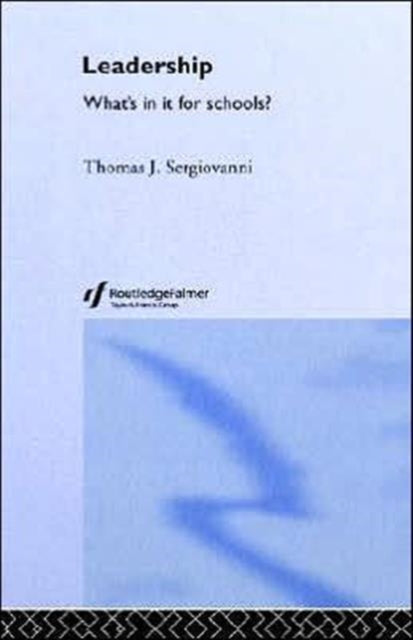 Book cover of: Leadership. By: T. Sergiovanni