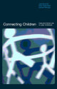 Book cover of: Connecting Children. By: Kalwant Bhopal