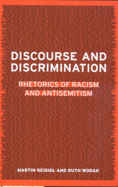 Book cover of: Discourse and Discrimination. By: Martin Reisigl