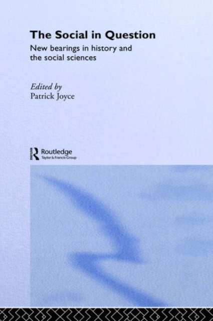 Book cover of: Social in Question. By: Patrick Joyce