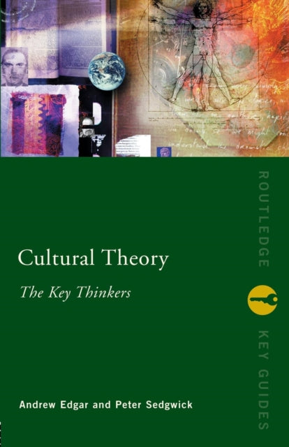 Book cover of: Cultural Theory: The Key Thinkers. By: Peter Sedgwick