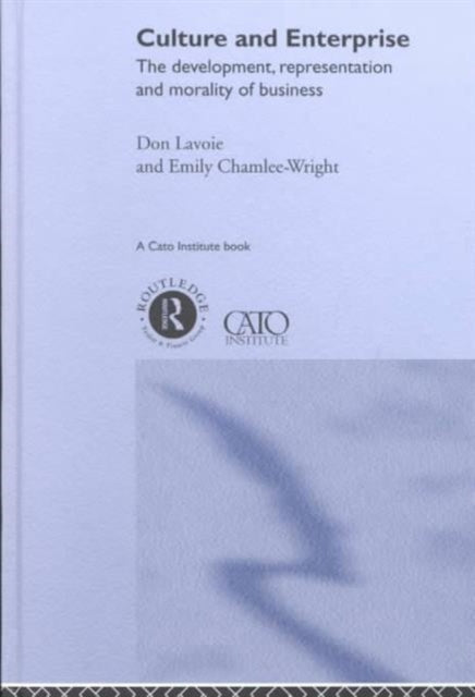 Book cover of: Culture and Enterprise. By: Don Lavoie