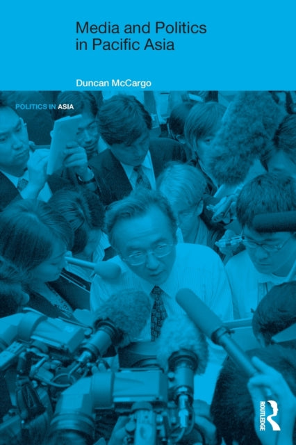 Book cover of: Media and Politics in Pacific Asia