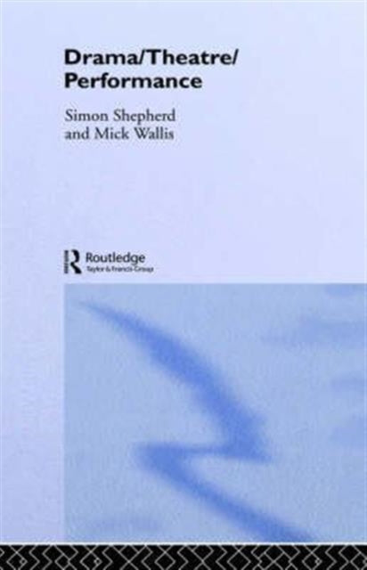 Book cover of: Drama/Theatre/Performance