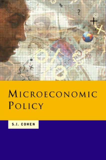 Book cover of: Microeconomic Policy. By: Solomon I Cohen