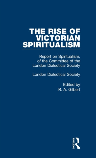 Book cover of: Report On Spiritualism V4. By: London Dialecti
