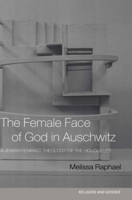Book cover of: Female Face of God in Auschwitz