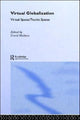 Book cover of: Virtual Globalization. By: David Holmes